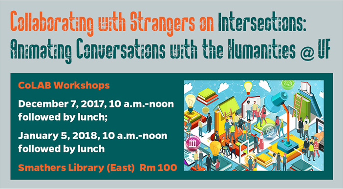 Collaborating with strangers on Intersections: Animating Conversations with the Humanities @ UF