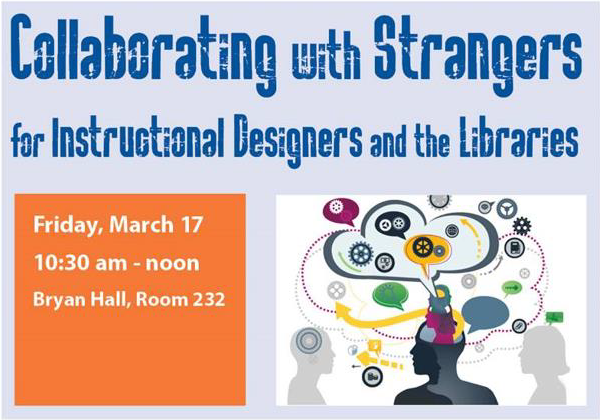 Collaborating with strangers for Instructional Designers and the Libraries