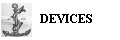 Devices